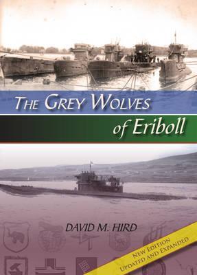 The Grey Wolves of Eriboll - David M. Hird