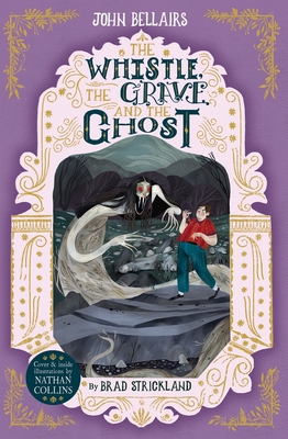 The Whistle, the Grave and the Ghost, 10 - John Bellairs