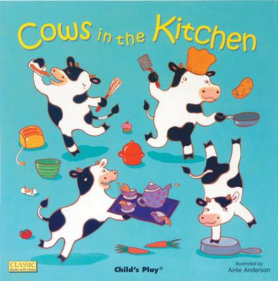 Cows in the Kitchen - Airlie Anderson