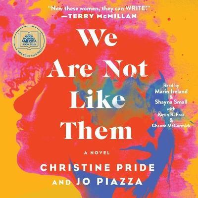 We Are Not Like Them - Jo Piazza