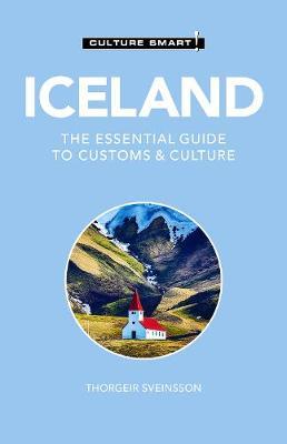 Iceland - Culture Smart!: The Essential Guide to Customs & Culture - Culture Smart!