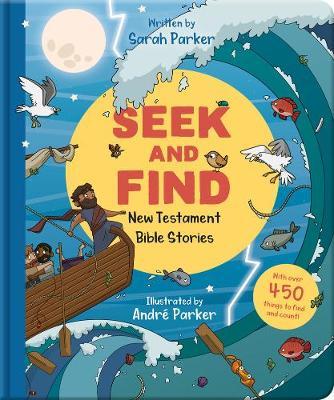 Seek and Find: New Testament Bible Stories: With Over 450 Things to Find and Count! - Sarah Parker