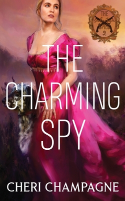 The Charming Spy - Cheri Champagne