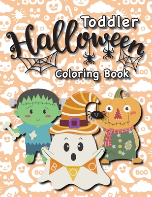 Toddler Halloween Coloring Book: (Ages 1-3, 2-4) Ghosts, Pumpkins, and More! (Halloween Gift for Kids, Grandkids, Holiday) - Engage Books (activities)