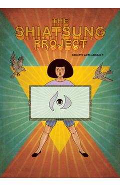 Coperta cărții 'The Shiatsung Project - Brigitte Archambault'