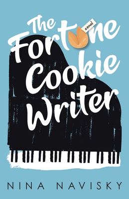 The Fortune Cookie Writer - Nina Navisky