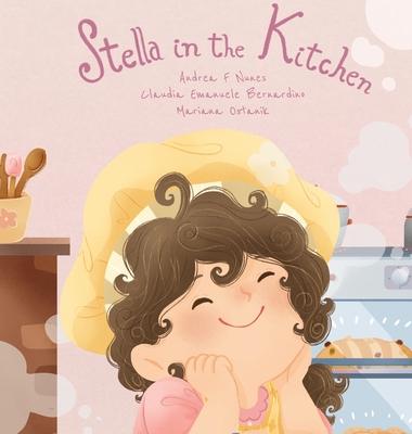 Stella in the Kitchen - Andrea F. Nunes