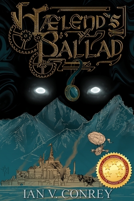 Haelend's Ballad - Ian V. Conrey