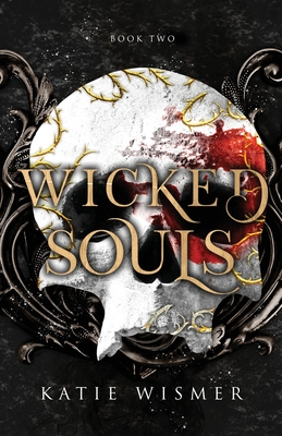 Wicked Souls - Katie Wismer