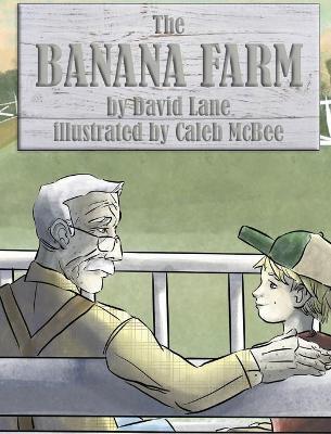 The Banana Farm - David Lane