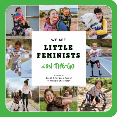 We Are Little Feminists: On-The-Go - Brook Sitgraves Turner