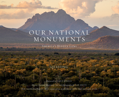 Our National Monuments: America's Hidden Gems - Qt Luong