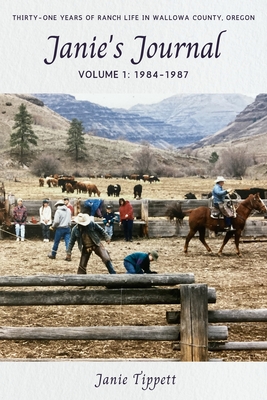 Janie's Journal, volume 1: 1984-1987 - Janie Tippett