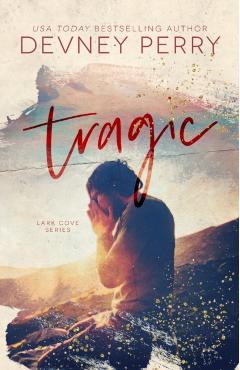 Tragic - Devney Perry