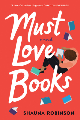 Must Love Books - Shauna Robinson
