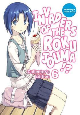Invaders of the Rokujouma!? Collector's Edition 6 - Takehaya