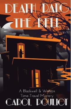Death Rang the Bell - Carol Pouliot