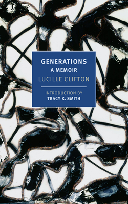 Generations: A Memoir - Lucille Clifton