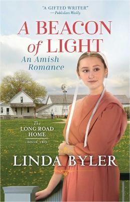 Beacon of Light: An Amish Romance - Linda Byler