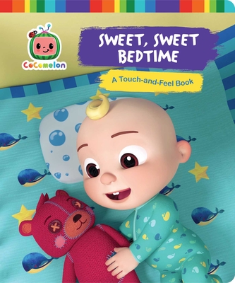Sweet, Sweet Bedtime: A Touch-And-Feel Book - May Nakamura