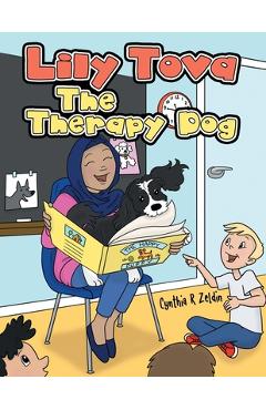 Coperta cărții 'Lily Tova the Therapy Dog - Cynthia R. Zeldin'