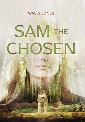 Sam the Chosen - Wally Jones