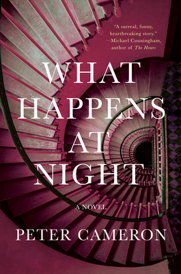 What Happens at Night - Peter Cameron