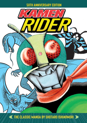 Kamen Rider - The Classic Manga Collection - Shotaro Ishinomori