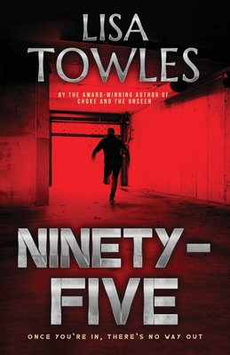 Ninety-Five - Lisa Towles
