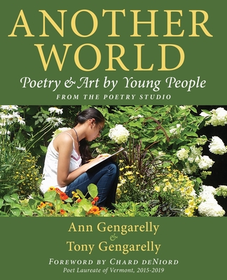 Another World: Poetry and Art by Young People from The Poetry Studio - Ann Gengarelly