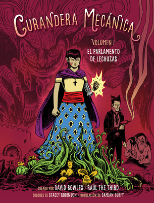 Coperta cărții 'El Parlamento de Lechuzas / The Witch Owl Parliament - David Bowles'