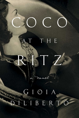 Coco at the Ritz - Gioia Diliberto