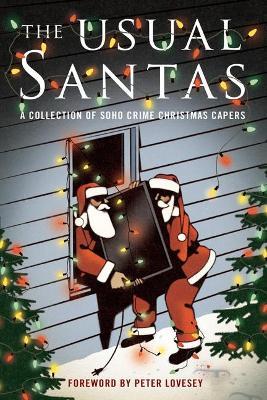 The Usual Santas: A Collection of Soho Crime Christmas Capers - Peter Lovesey