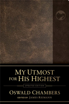 My Utmost for His Highest: Updated Language - Oswald Chambers