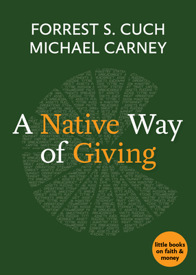 A Native Way of Giving - Forrest S. Cuch