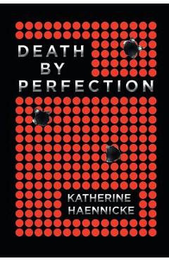 Coperta cărții 'Death by Perfection - Katherine Haennicke'