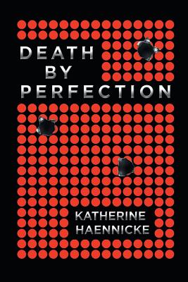 Coperta cărții 'Death by Perfection - Katherine Haennicke'