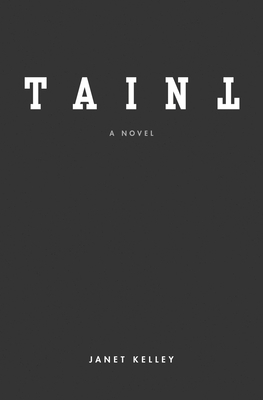 Taint - Janet Kelley