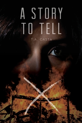 A Story to Tell - T. A. Casta