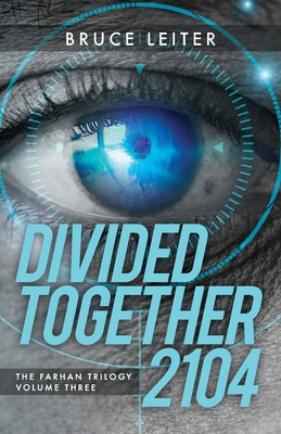 Divided Together 2104 - Bruce Leiter