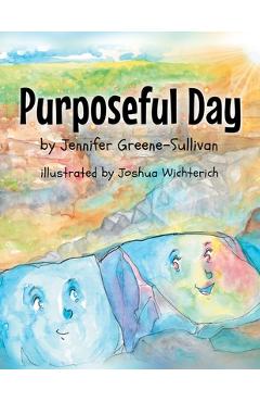 Coperta cărții 'Purposeful Day - Jennifer Greene-sullivan'