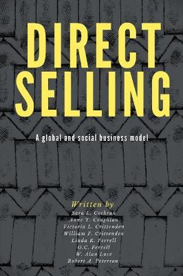 Direct Selling: A Global and Social Business Model - Sara L. Cochran