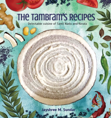 The Tambram's Recipes - Jayshree M. Sundar
