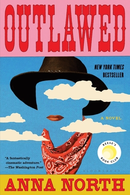 Outlawed - Anna North