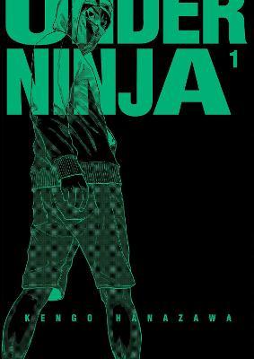 Under Ninja, Volume 1 - Kengo Hanazawa