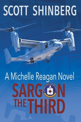 Sargon the Third: A Riveting Spy Thriller - Scott Shinberg