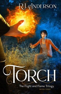 Torch, 3 - R. J. Anderson