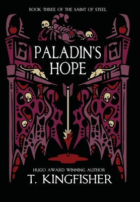 Paladin's Hope - T. Kingfisher