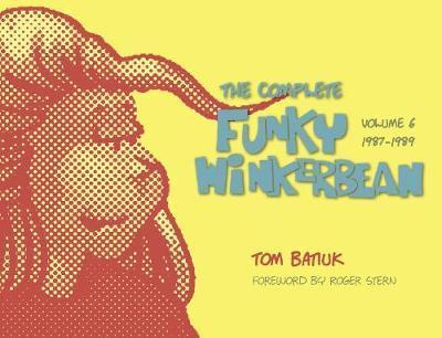 The Complete Funky Winkerbean - Tom Batiuk