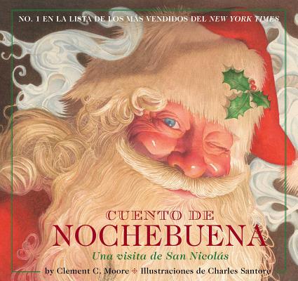 Cuento de Nochebuena, 1: The Night Before Christmas Spanish Edition - Clement Clarke Moore